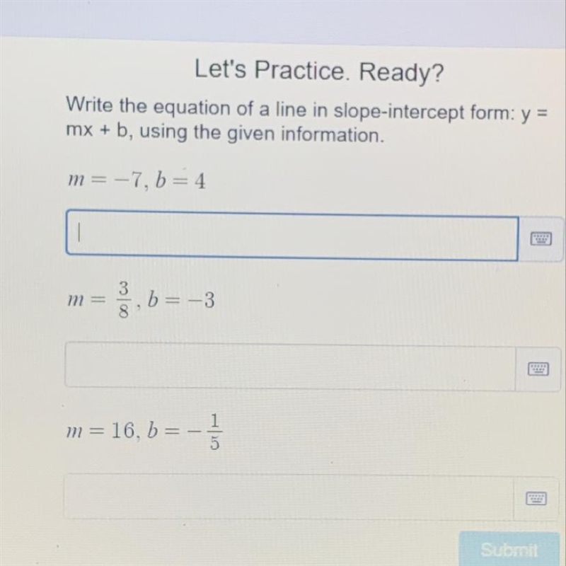 Y=-7x+4 Y=3/8x+-4 Y=16x+-1/5-example-1