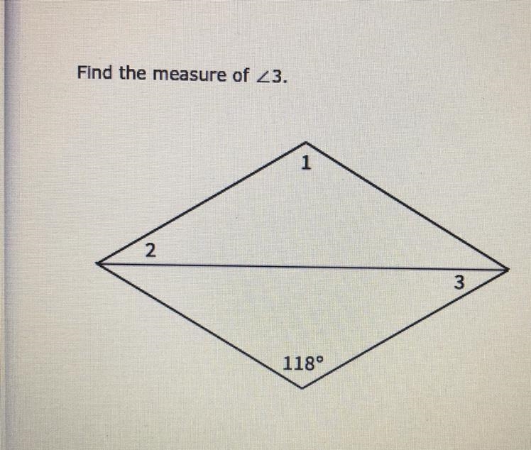 Find the measure of ∠3. a. 118 b. 62 c. 31-example-1