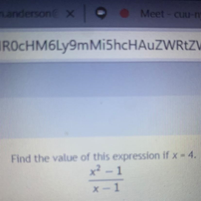 Find the value of this expression if x = 4.-example-1