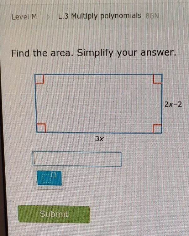 Find the area. Simplify your answer. 2x-2 3x​-example-1