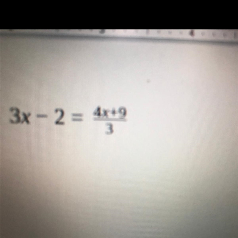 3x-2= 4x+9/3 whats the solution-example-1