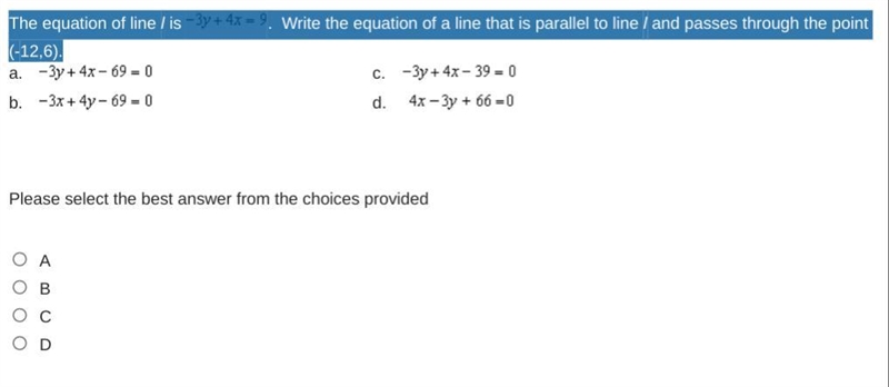 The equation of line l is -3y+4x=9 Write the equation of a line that is parallel to-example-1