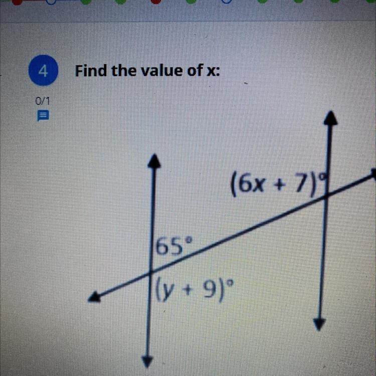 Find the value of x: (6x + 7) ° 65° (y + 90°-example-1