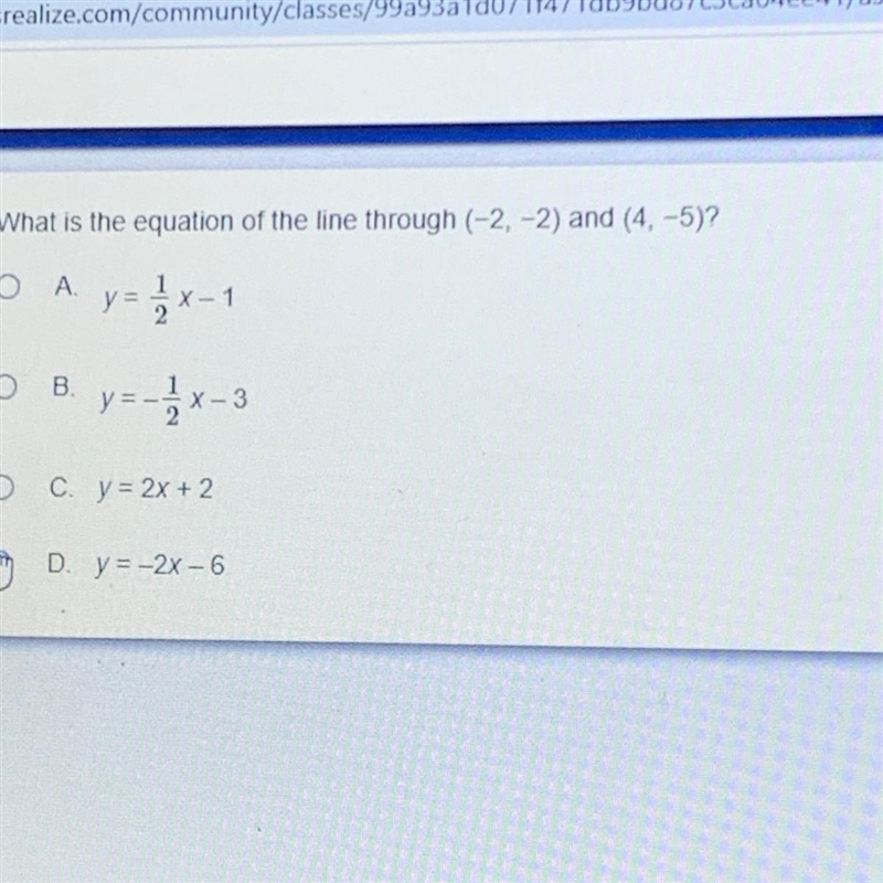 What is the equation of the line through (-2, -2) and (4, -5)? O A y-x-1 O B. y=-x-example-1