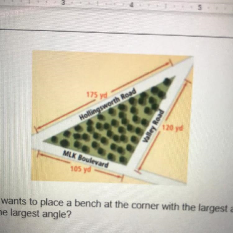 A. A landscape architect wants to place a bench at the corner with the largest angle-example-1