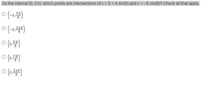 On the interval [0, 2π), which points are intersections of r = 5 + 4 sin(θ) and r-example-1