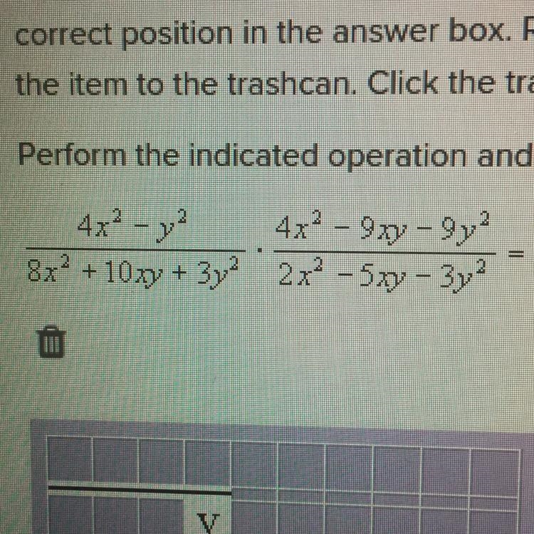 Perform the indicated operation and simplify the result. 4x^2 - y^2 —————- 8x^2 + 10xy-example-1