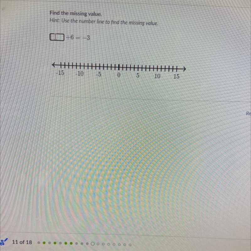 Find the missing value. Hint: Use the number line to find the missing value. ad | +6= -3-example-1