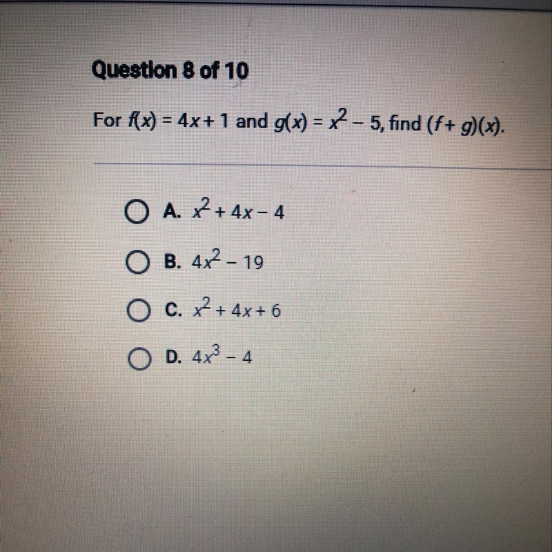 For f(x) = 4x+ 1 and g(x) = x2 - 5, find (f+ g)(x).-example-1