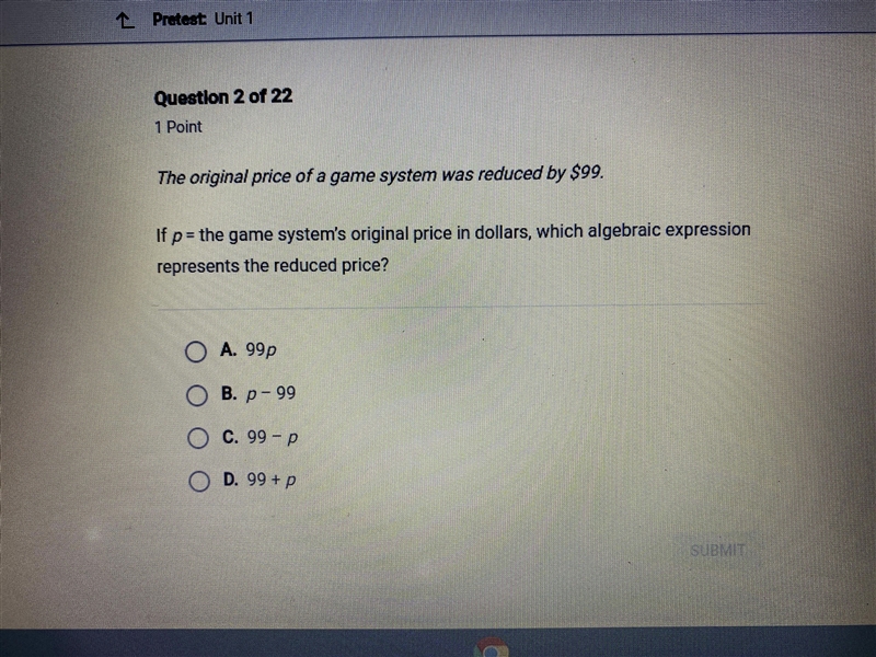 The original price of a game system was reduced by $99. If p= the game system’s original-example-1