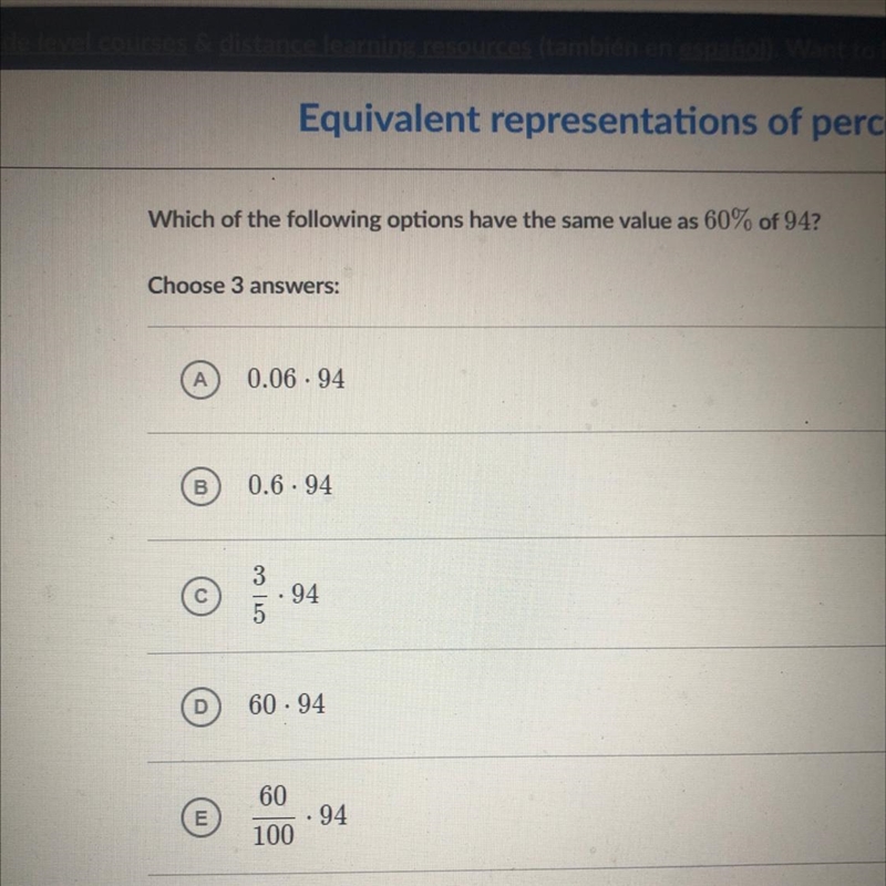 Which of the following options have the same value as 60% of 94%-example-1