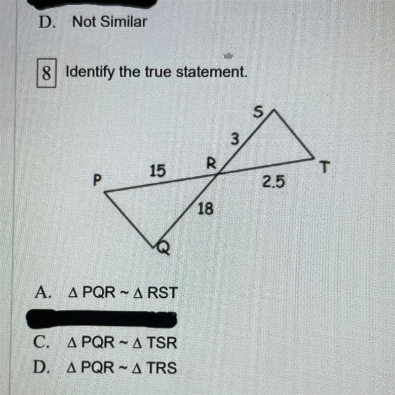 8 Identify the true statement. A. A PQR - ARST C. A PQR - ATSR D. A PQR - A TRS-example-1