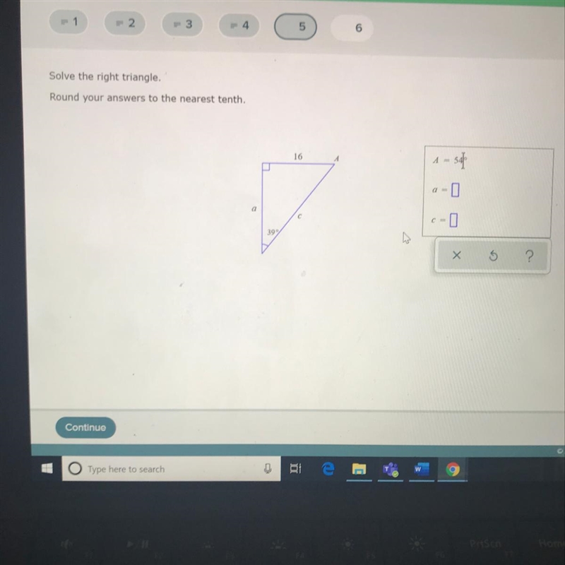 PLEASE HELP!! Solve the right triangle. Round your answers to the nearest tenth. A-example-1