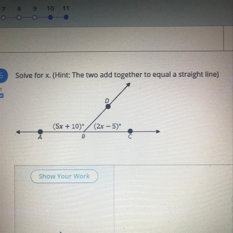 Solve for x. (Hint: The two add together to equal a straight line)-example-1