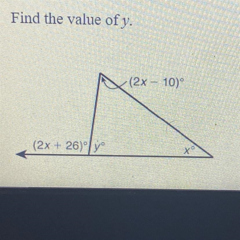 Find the value of y. (2x – 10) (2x +26)ºy-example-1