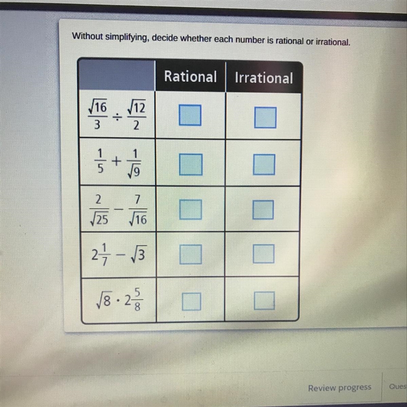 Without simplifying, decide wether each number is rational or irrational.-example-1