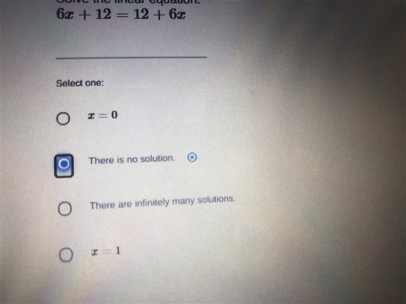 6x+12=12+6x Am I right? There is no solution 0=0-example-1