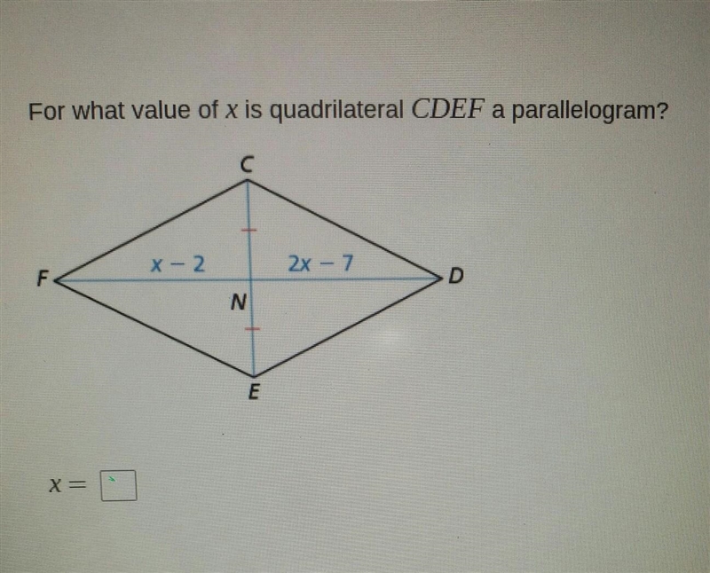 For what value of x is quadrilateral CDEF a parallelogram? x=?​-example-1