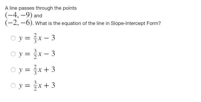 A line passes through the points (−4,−9) and (−2,−6) What is the equation of the line-example-1