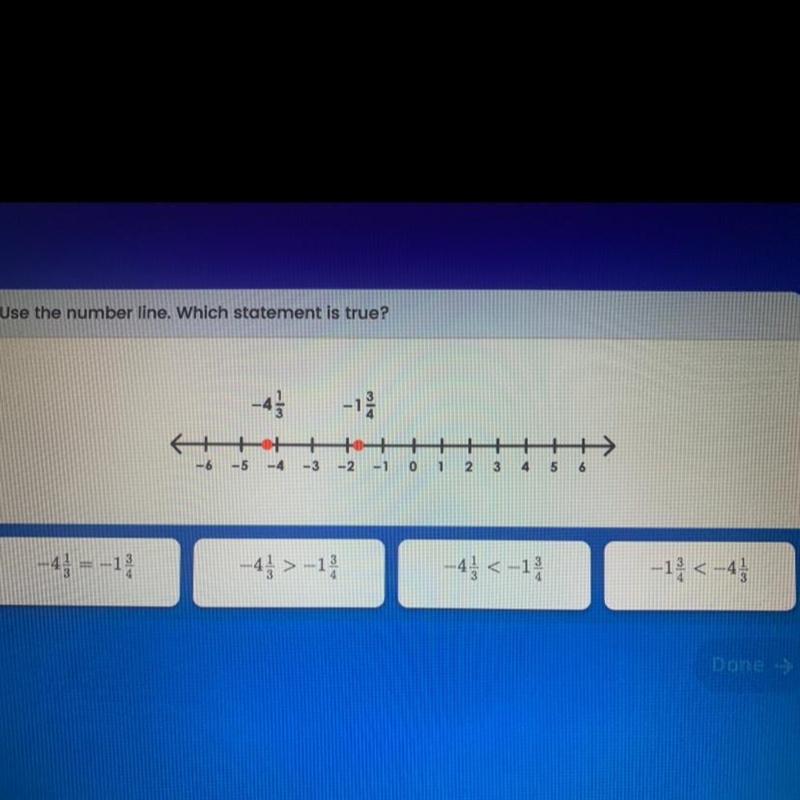 Use the number line. Which statement is true?-example-1