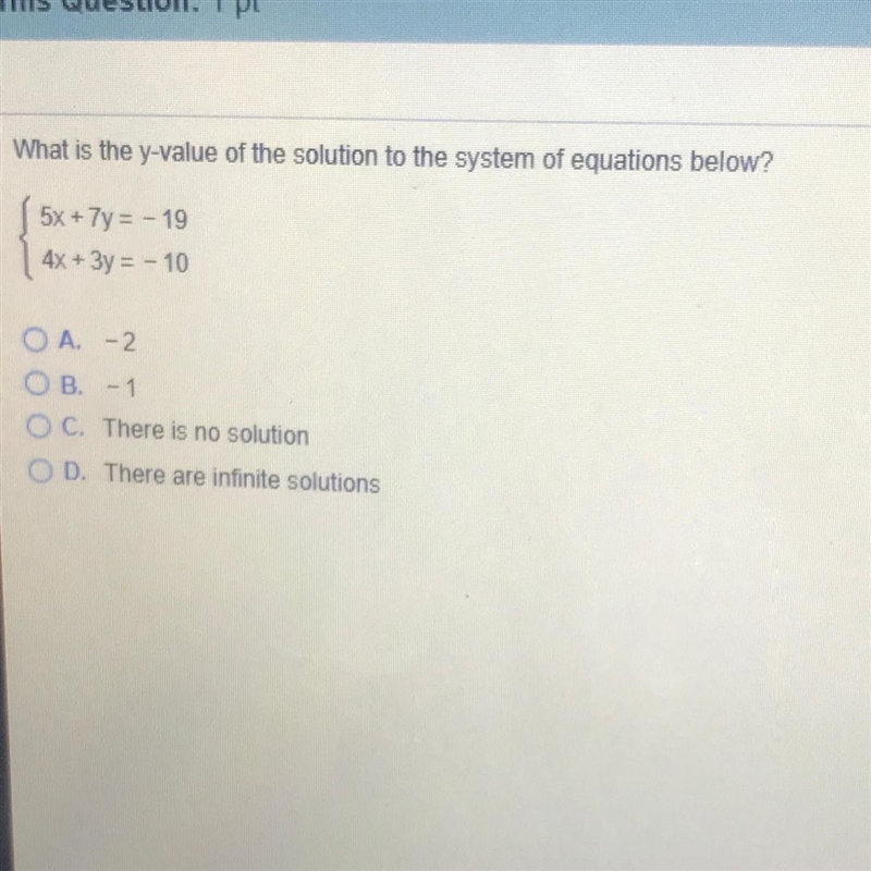 What is the y-value of the solution to the system of equations below? 5x + 7y = -19 4x-example-1