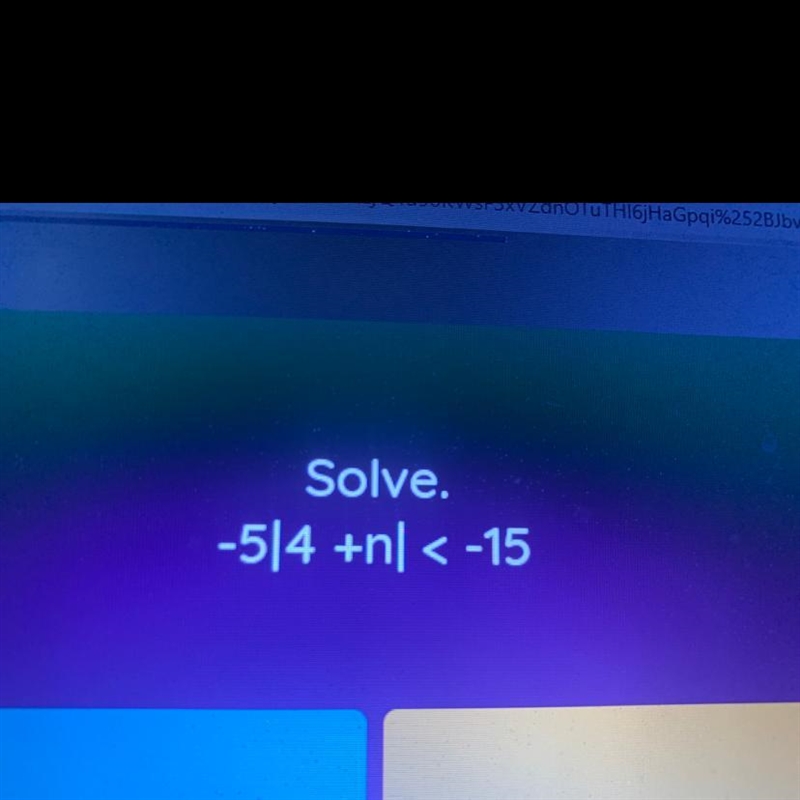 Solve the equation below. -5|4+n|<-15-example-1