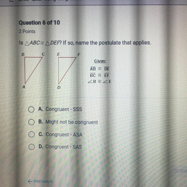 Is ABC=DEF? If so, name the postulate that applies.-example-1