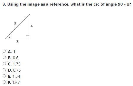 Using the image as a reference, what is the csc of angle 90 - x?-example-1