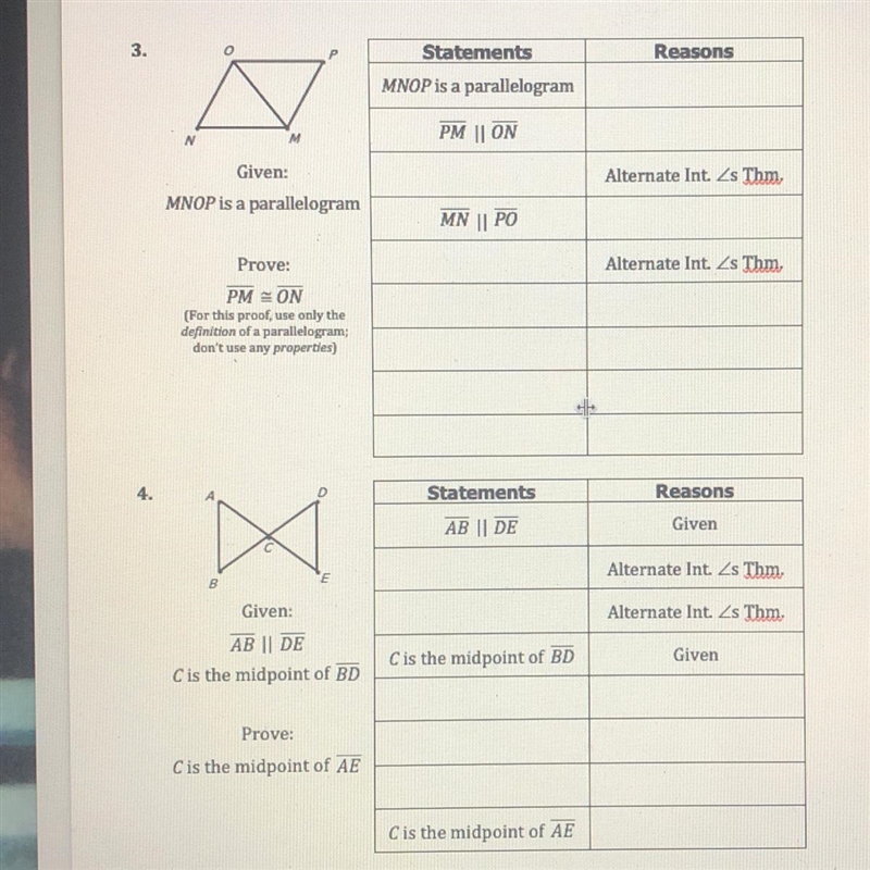 3. Reasons Statements MNOP is a parallelogram N PM || ON M Given: Alternate Int. Zs-example-1