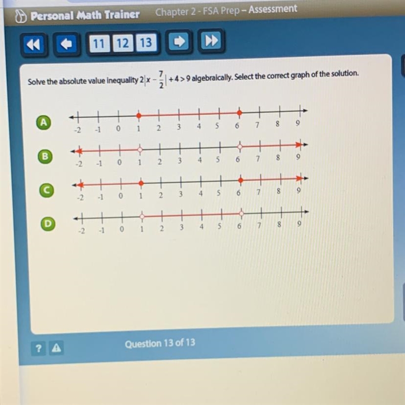 AP Solve the absolute value inequality 2|x-7/2|+4>9 algebraically. Select the correct-example-1