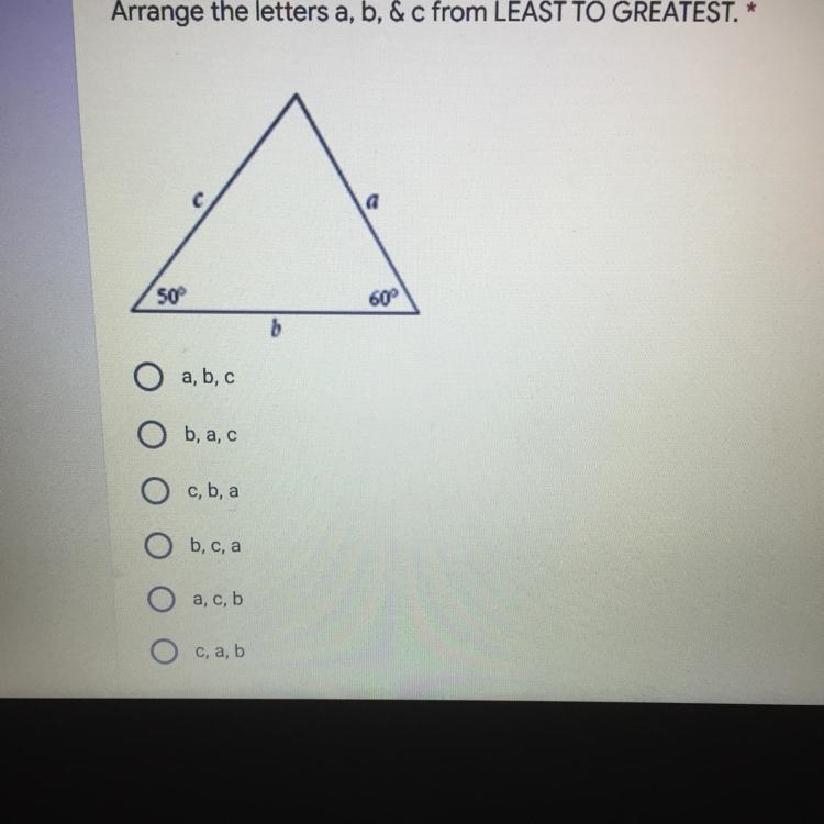 PLEASE HELP I NEED THIS BEFORE 2PM! Arrange the letters a, b, &c from LEAST TO-example-1