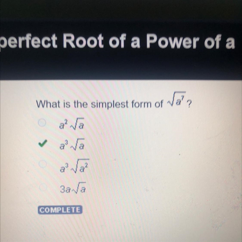 What is the simplest form of square root a^7 Answer in the photo-example-1