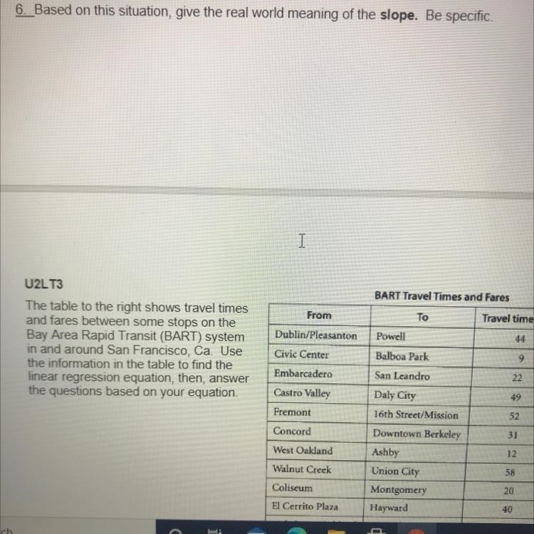 6. Based on this situation, give the real world meaning of the slope. Be specific-example-1