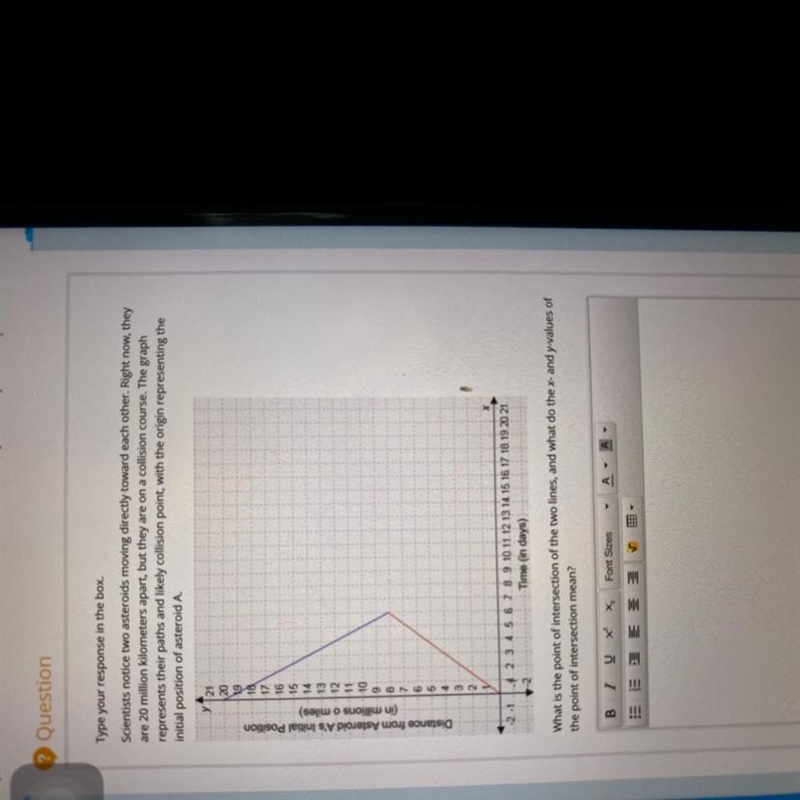 *PLEASE HELP Type your response in the box. Scientists notice two asteroids moving-example-1