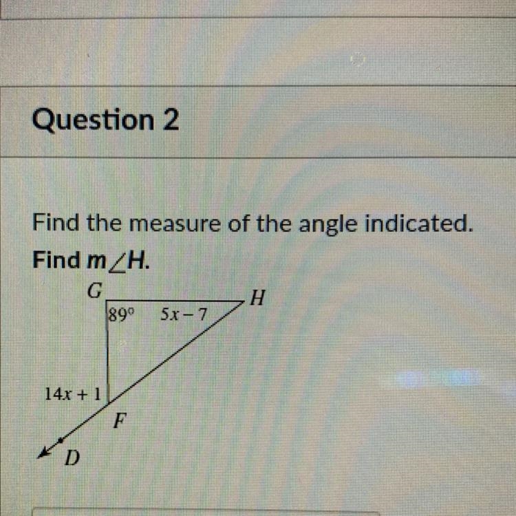 Find the measure of the angle indicated Find angle “H”-example-1