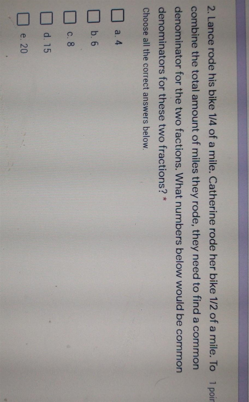 2. Lance rode his bike 1/4 of a mile. Catherine rode her bike 1/2 of a mile. To 1 point-example-1