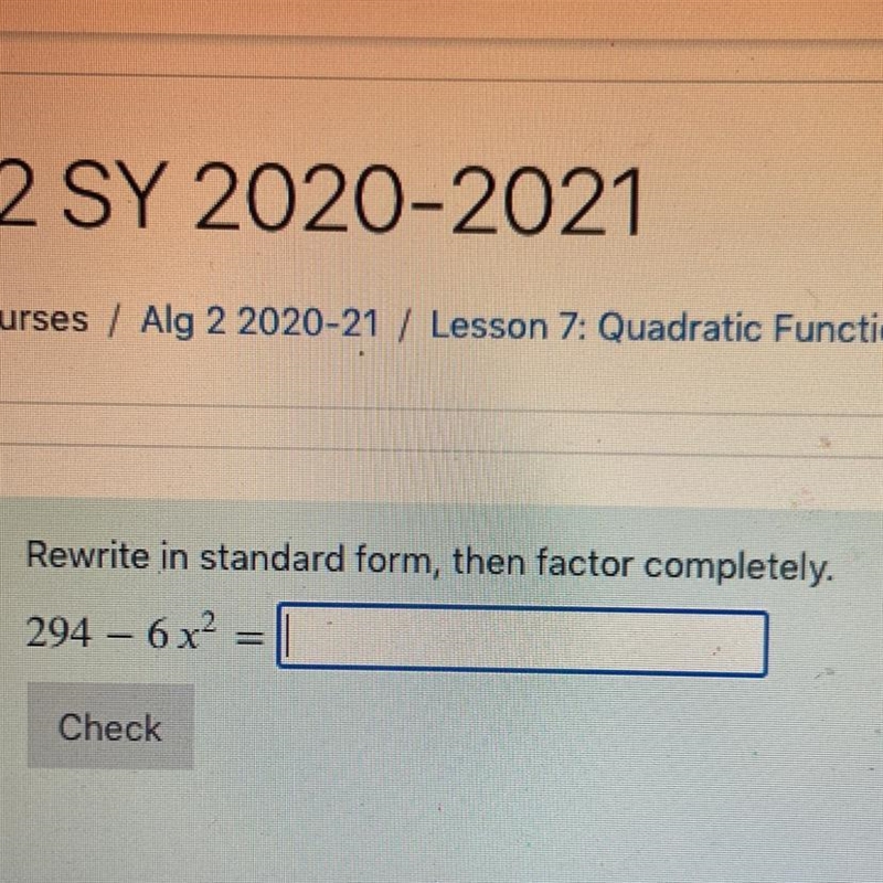 Rewrite in standard form, then factor completely. 294-6x^2-example-1