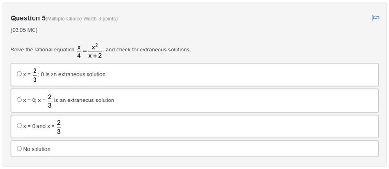 (Multiple Choice, 20 pts) Solve the rational equation x divided by 4 equals x squared-example-1