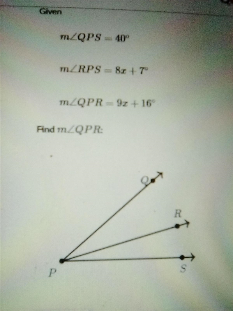 Find mQPR. If mQPS=40,mRPS=8x+7,mQPR=9x+16-example-1