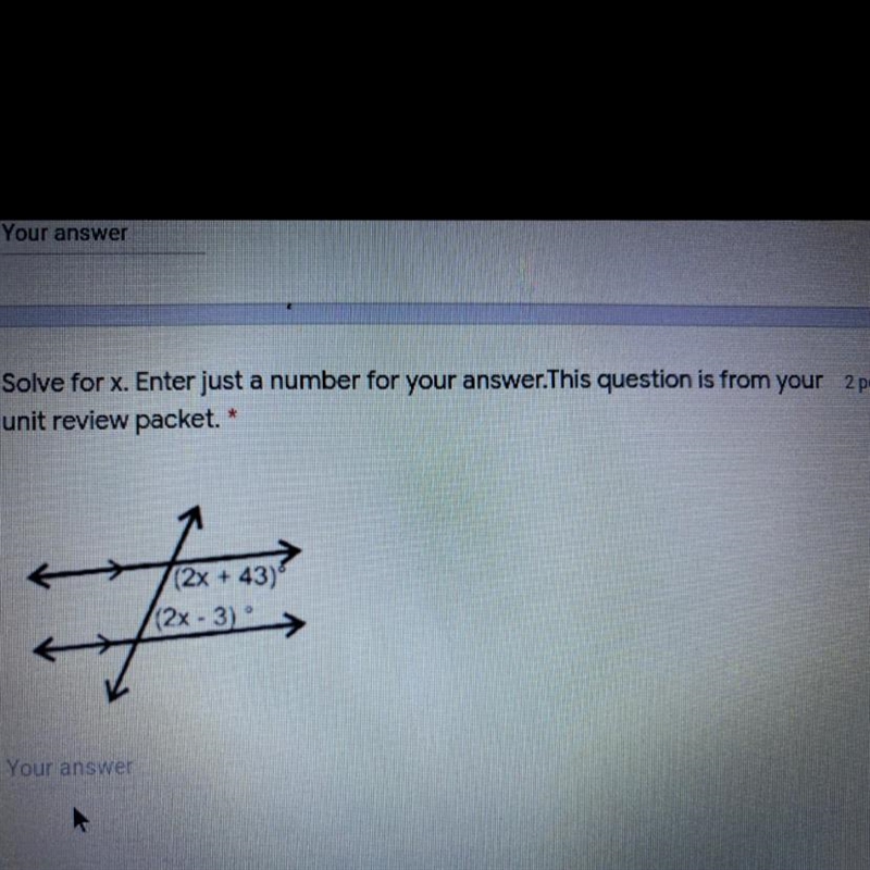 Solve for x. Enter just a number for your answer.This question is from your 2 points-example-1