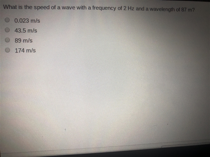 What is the speed of a wave with a frequency of 2 Hz and a wavelength of 87 m-example-1