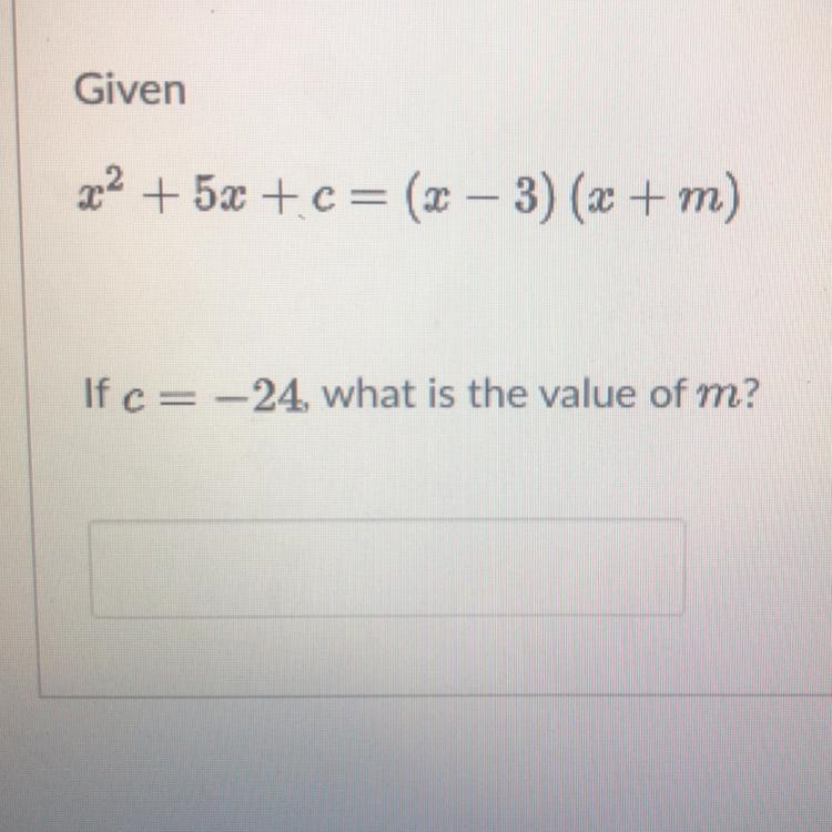 X2+ 5x -24=(x – 3) (x + m)-example-1