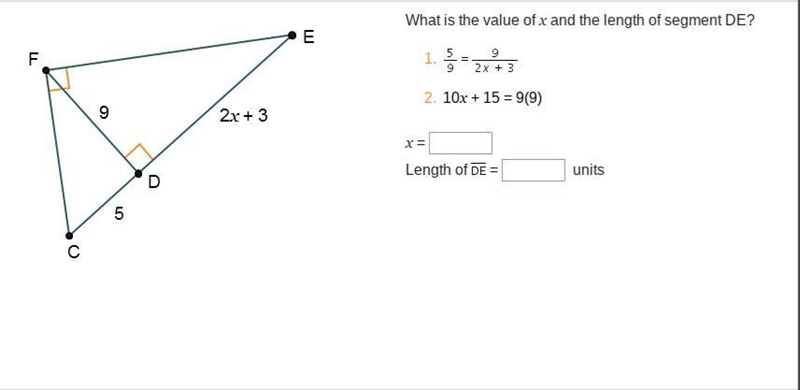 What is the value of x and the length of segment DE? 1. StartFraction 5 Over 9 EndFraction-example-1