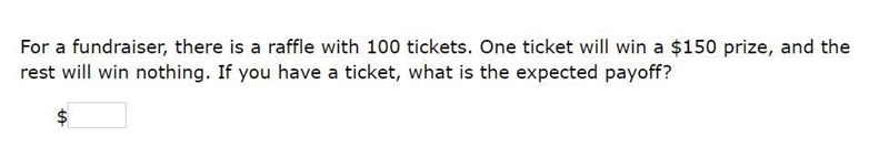 Please help! Correct answer only! For a fundraiser, there is a raffle with 100 tickets-example-1