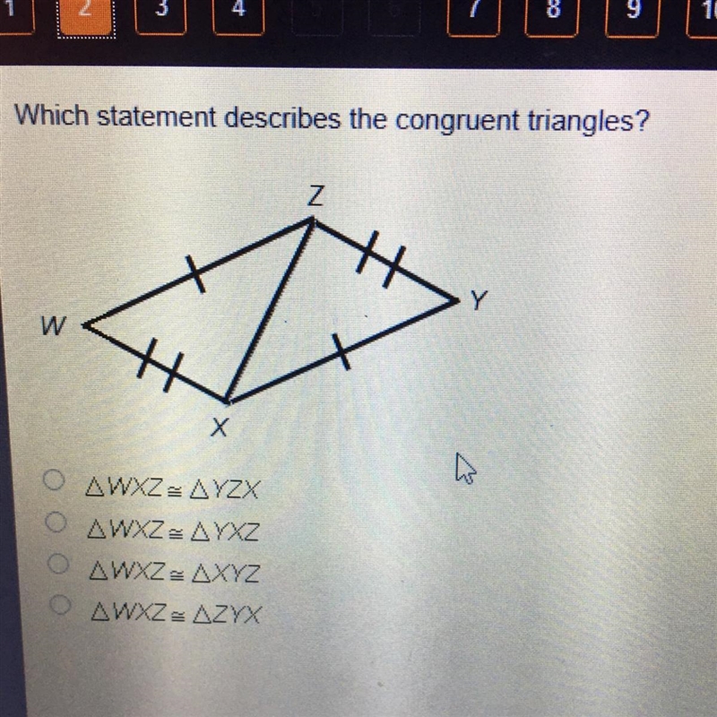 Which statement describes the congruent triangles? 1. WXZ = YZX 2. WXZ = YXZ 3. WXZ-example-1