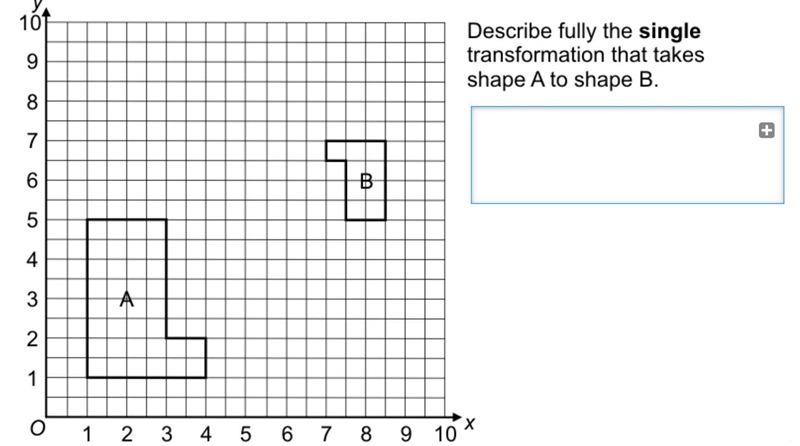 Describe fully the single transformation that takes shape A to shape B-example-1