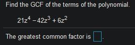 I need help finding the gcf of these polynomials-example-1