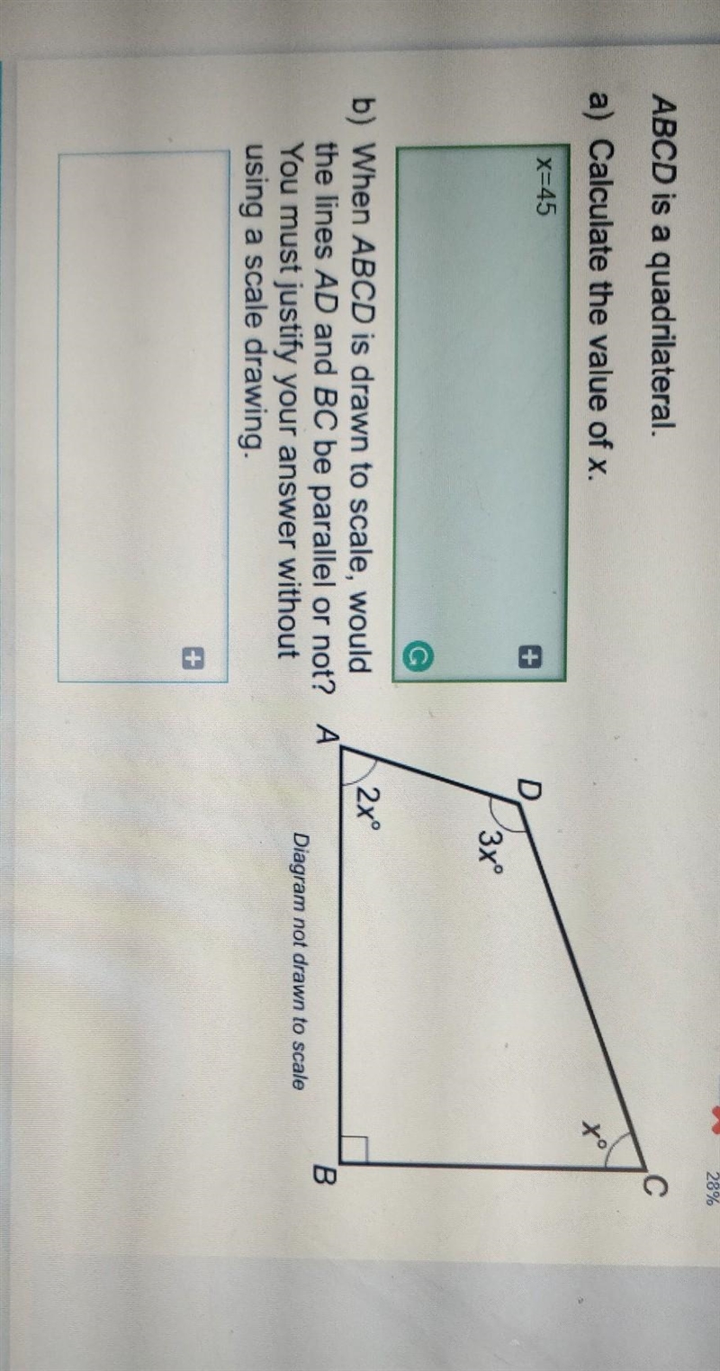 B) When ABCD is drawn to scale, would the lines AD and BC be parallel or not? You-example-1