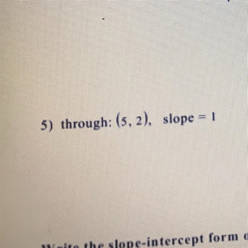 Through (5,2) slope=1-example-1