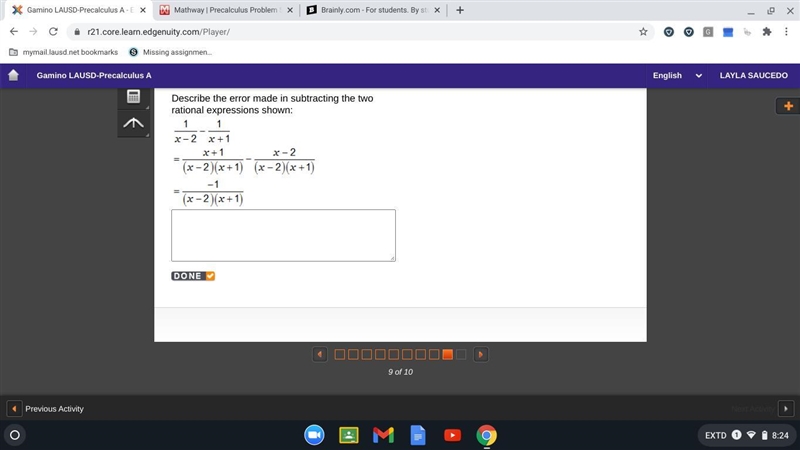 Describe the error made in subtracting the two rational expressions shown-example-1